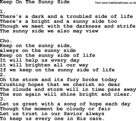  Keep on the Sunny Side - A Joyful Anthem that Embraces Melancholy and Uplifts the Soul